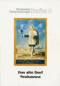 Bauer Reinhard - Das alte Dorf Neuhausen