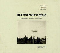 Angermair Elisabeth - Das Oberwiesenfeld