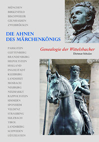 Schulze Dietmar - Die Ahnen des Märchenkönigs