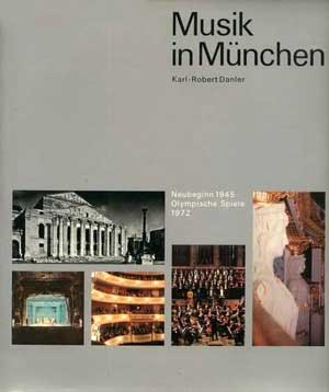 Danler Karl-Robert - Musik in München