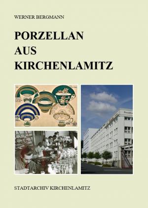 Porzellan aus Kirchenlamitz