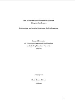 Börner Maria Teresa - Die ad limina-Berichte der Bischöfe des Königreiches Bayern