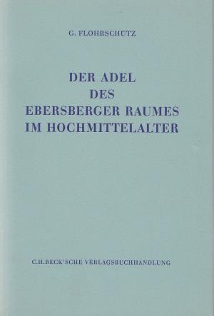 Der Adel des Ebersberger Raumes im Hochmittelalter