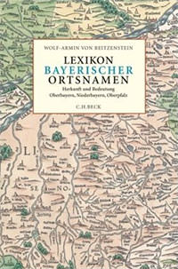 Wolf-Armin von Reitzenstein - Lexikon bayerischer Ortsnamen