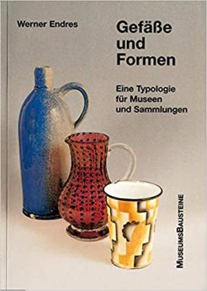 Enders Werner - Gefäße und Formen