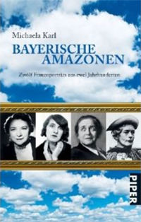 Karl Michaela - Bayerische Amazonen