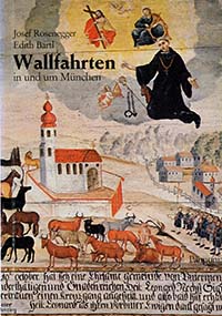 Wallfahrten in und um München