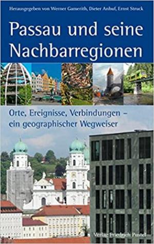  - Passau und seine Nachbarregionen