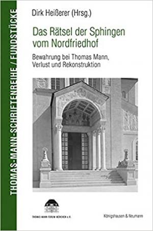 Heißerer Dirk - Das Rätsel der Sphingen vom Nordfriedhof