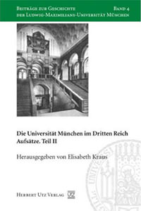 Kraus Elisabeth - Die Universität München im Dritten Reich