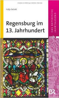 Regensburg im 13. Jahrnundert