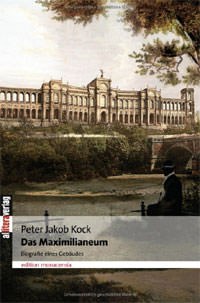 Kock Peter Jakob - Das Maximilianeum