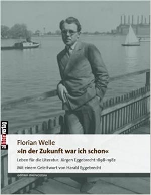 Welle Florian - »In der Zukunft war ich schon«