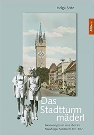 Seitz Helga - Das Stadtturmmäderl