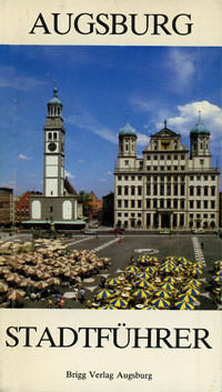 Seybold Heiner - Augsburg Stadtführer