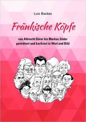 Backes Lutz - Fränkische Köpfe