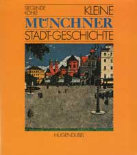 Kleine Münchner Stadtgeschichte