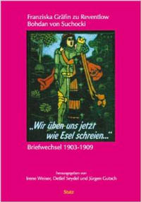 Reventlow Franziska Gräfin zu, Suchocki Bohdan von, Weiser von Irene, Seydel Detlef, Gutsch Jürgen - 