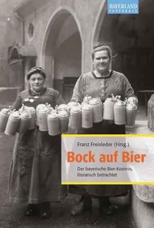 Freisleder Franz - Bock auf Bier