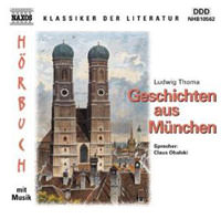 Thoma Ludwig - Geschichten aus München. Hörbuch mit Musik