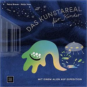 Breuer Petra, Voss Kaija - Das Kunstareal für Kinder