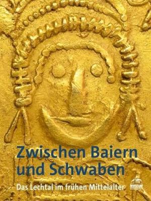  - Zwischen Bayern und Schwaben