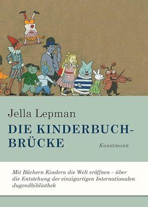 Lepman Jella - Die Kinderbuchbrücke