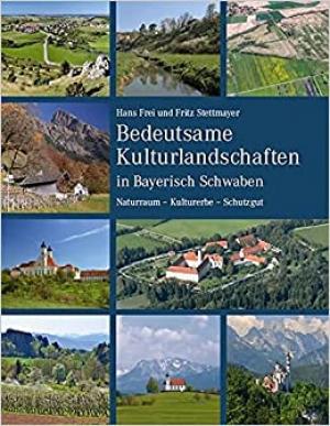 Bedeutsame Kulturlandschaften in Bayerisch Schwaben