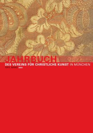  - Jahrbuch des Vereins für Christliche Kunst in München