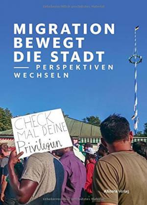 Migration bewegt die Stadt