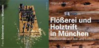 Flößerei und Holztrift in München