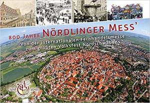 800 Jahre Nördlinger Mess