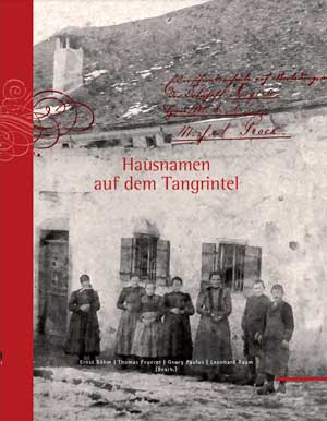 Böhm Ernst, Feuerer Thomas, Paulus Georg, Raum Leonhard - Hausnamen auf dem Tangrintel