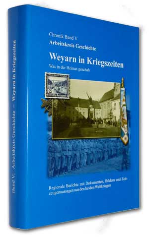  - Weyarn in Kriegszeiten