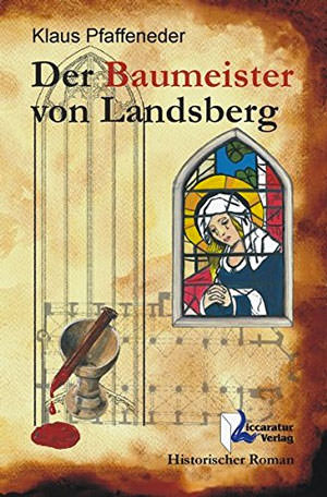 Der Baumeister von Landsberg