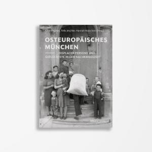  - Osteuropäisches München