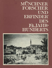 Alckens August - Münchner Forscher und Erfinder des 19. Jahrhunderts