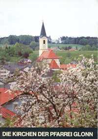 Brenninger Georg - Die Kirchen der Pfarrei Glonn