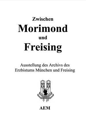 Zwischen Morimond und Freising